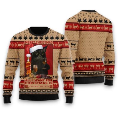 Johnnie Walker Is All I Want Christmas Whiskey Ugly Sweaters