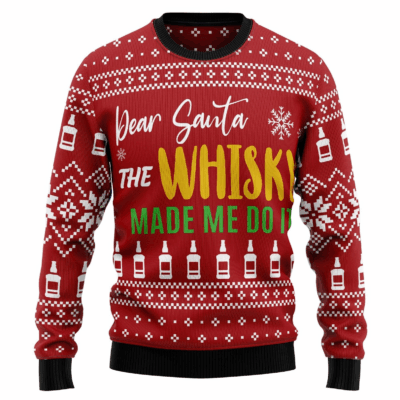 The Whiskey Made Me Do It Christmas Whiskey Ugly Sweaters