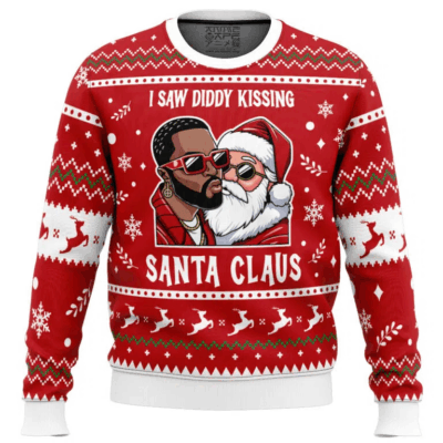 I Saw Diddy Kissing Santa DIDDY Ugly Sweaters