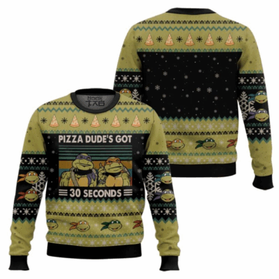 Pizza Dude’s Got 30 Seconds Teenage Mutant Ninja Turtles Ugly Sweaters
