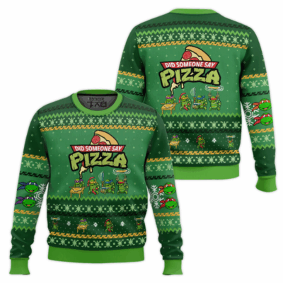 Did Someone Say Pizza Teenage Mutant Ninja Turtles Ugly Sweaters