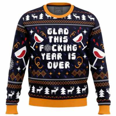 Glad This Fucking Year is Over Whiskey Ugly Sweaters