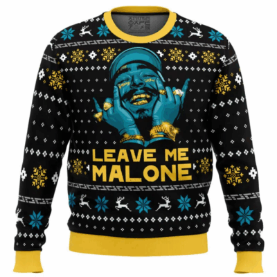 "Leave Me Malone" Post Malone Ugly Sweaters