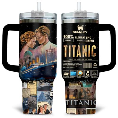 Timeless Love Titanic Stanley Tumblers 40z
