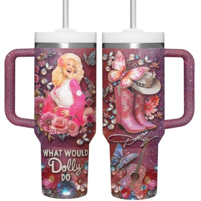 Wildflowers don't care where they grow Dolly Parton Stanley Tumblers 40z