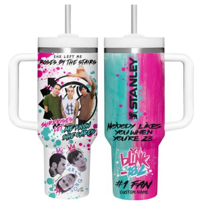 Nobody likes you when you're 23 Blink-182 Stanley Tumblers 40z