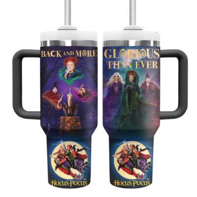 Back and More Glorious Than Ever Hocus Pocus Stanley Tumblers 40z
