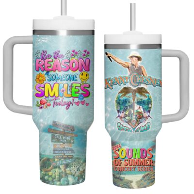 Be the Reason Someone Smiles Today Kenny Chesney Stanley Tumblers 40z